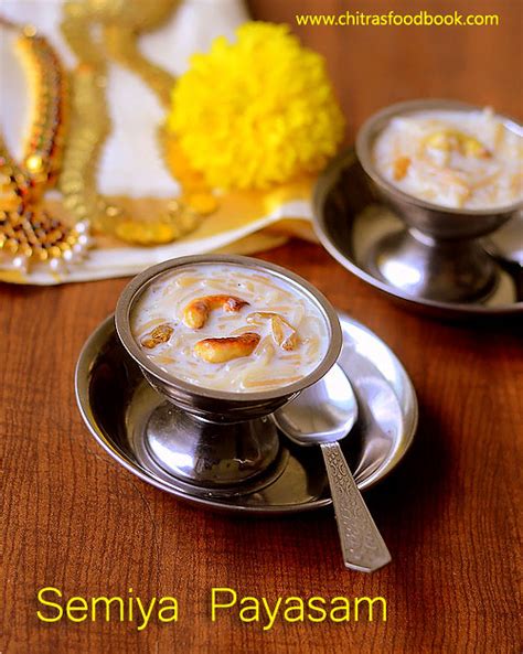 Kerala Semiya Payasam Recipe Vermicelli Kheer Kerala Payasam