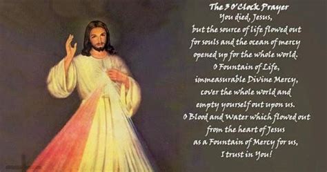 …as often as you hear the clock strike the third hour, immerse yourself completely in my mercy, adoring and glorifying it; Christian World: 3 O'Clock Prayer to the Divine Mercy