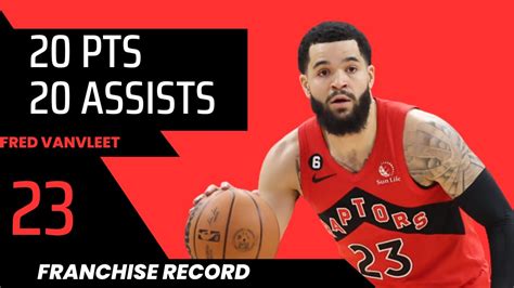Fred Vanvleet Sets Franchise Record 20pts And 20 Assits Youtube