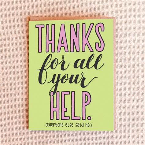 We did not find results for: Funny Thank You Card Thanks For All Your Help. by ...
