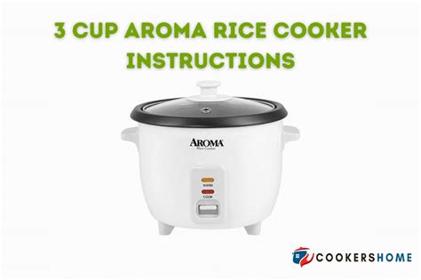 Aroma Rice Cooker Instructions For Perfect Rice Cooking