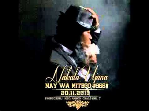 Ney wa mitego — nakula ujana 04:07. Nyasi Ft Ney Wa Mitego Nieleze : Nay wa Mitego Tuoneshe Msela Asiyependa Maisha Mazuri / Nay wa ...