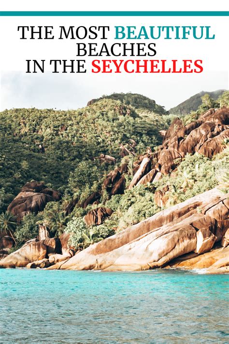 The Most Beautiful Beaches In The Seychelles Most Beautiful Beaches