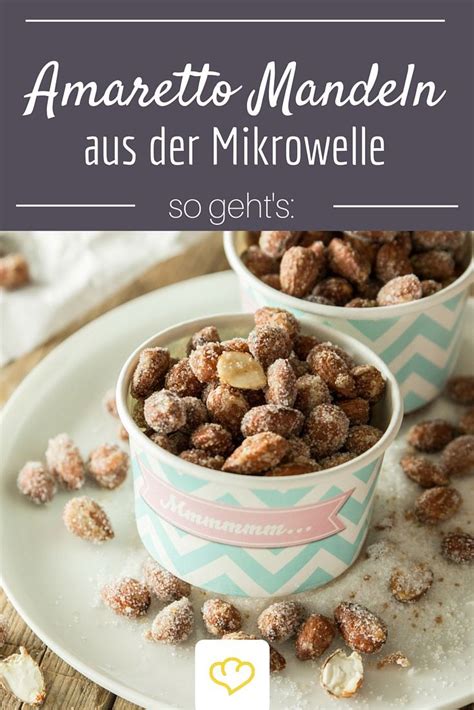 Gebrannte Amaretto - Mandeln aus der Mikrowelle Rezept
