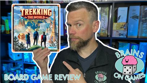Trekking The World Board Game Review Youtube