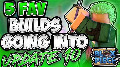 Blox fruit tier list 2021 : 5 FAV BUILDS FOR UPDATE 10 | Blox Piece/Fruits - YouTube