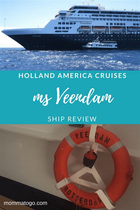 Review Of Holland Americas Ms Veendam Ship Momma To Go Travel