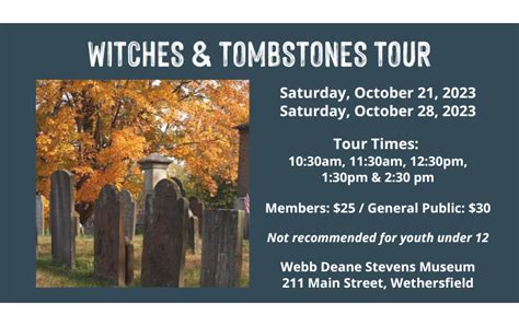 Witches And Tombstone Tours Tickets Webb Deane Stevens Museum
