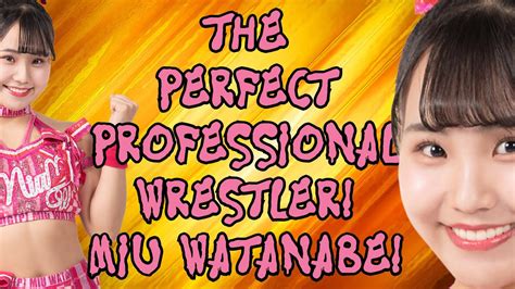 Why Miu Watanabe Is The Perfect Pro Wrestler Tjpw Youtube