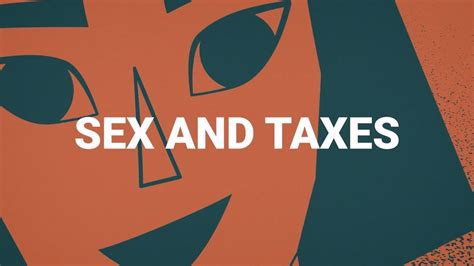 Sex And Taxes Bitbutter Youtube