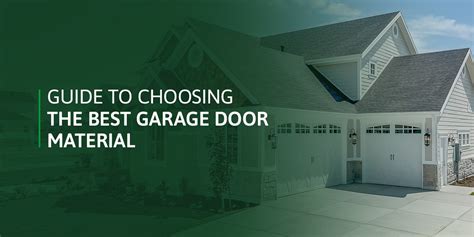 Understanding Garage Door Materials Quality Door Company