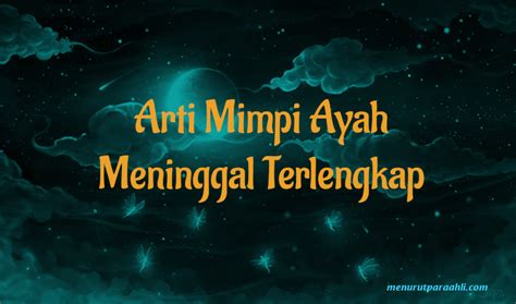 Check spelling or type a new query. Mimpi Diajak Pergi Ayah Yang Sudah Meninggal Archives ...