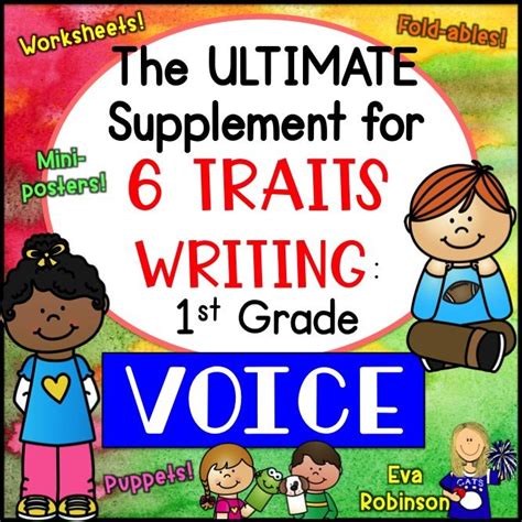 The Ultimate Supplement For 6 Traits Writing 1st Grade Voice Writing Traits Fact And
