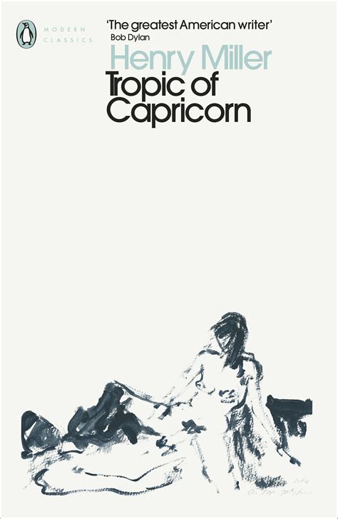 Maybe you would like to learn more about one of these? Tropic Of Capricorn by Henry Miller - Penguin Books Australia