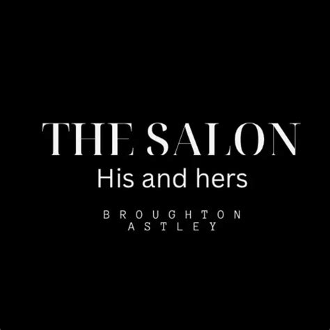 The Salon His And Hers Broughton Astley Leicester