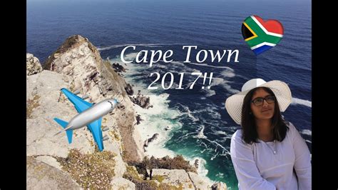 Cape Town Vlog June 2017 South African Diaries Youtube