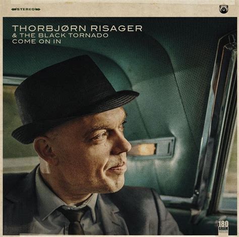Come On In Thorbjørn Risager And The Black Tornado Lp Album Muziek