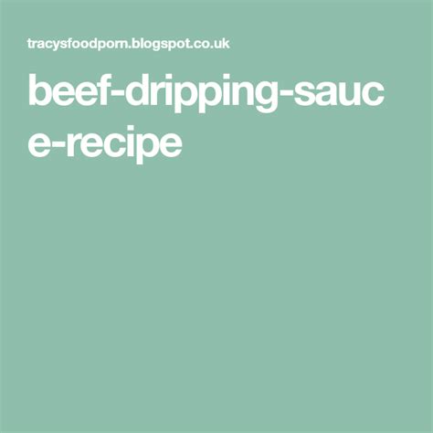 Making stock from bones and scraps of beef is a great way to get extra value from the remains of a sunday roast. beef-dripping-sauce-recipe | Beef dripping, Sauce recipes, Beef