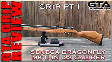 Seneca Dragonfly MK2 22 Pneumatic Pump PT I Gateway To Airguns GRiP