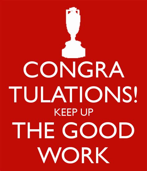 Keep Up The Good Work Quotes. QuotesGram