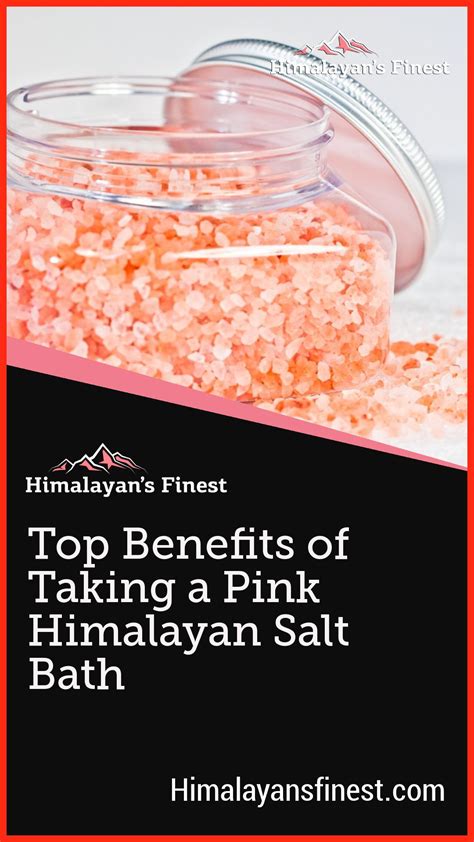 Top Benefits Of Taking A Pink Himalayan Salt Bath Himalayan S Finest