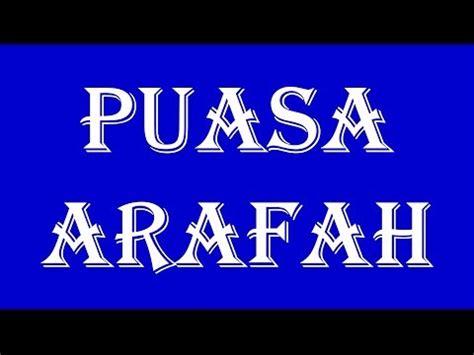Hal itu, tertulis dalam hadis yang. Keutamaan Puasa Arafah Dan Tarwiyah | Puasa Bulan ...