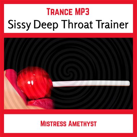 Sissy Deep Throat Trainer Cock Sucking Femdom Hypnosis Misc