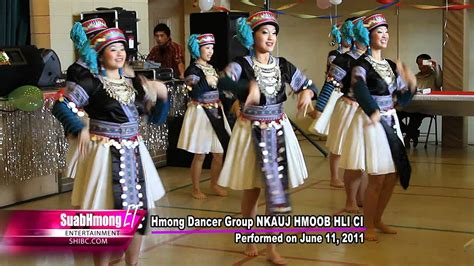 Suab Hmong Et Hmong Dancer Group Nkauj Hmoob Hli Ci Performed On June 11 2011 Youtube
