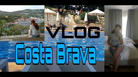 Vlog Costa Brava Youtube