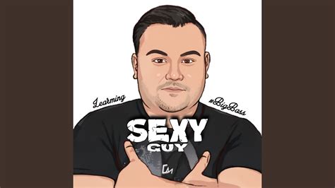 sexy guy bigbass youtube