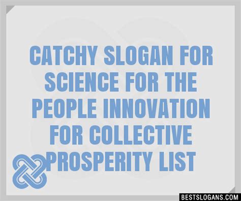 100 Catchy For Science For The People Innovation For Collective