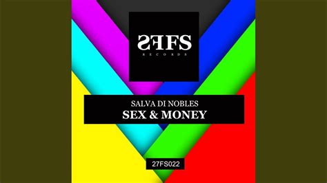 Sex And Money Original Mix Youtube