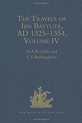 The Travels Of Ibn Battuta A D 1325 1354 Vol 4 Hakluyt Society