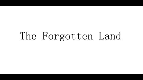 The Forgotten Land An Original Composition Youtube