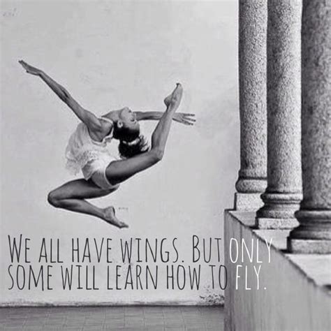 I'll do what it takes till i touch the sky. We all have wings. But only some will learn how to fly. # ...
