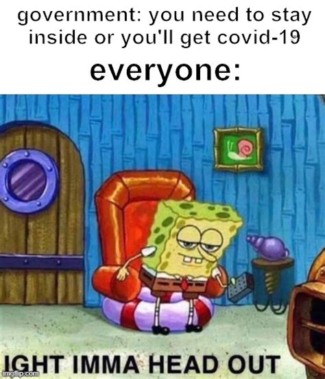 Maybe you would like to learn more about one of these? i just wanna go outside man - Imgflip