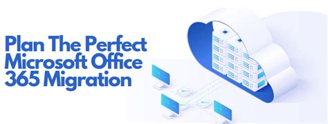 Plan The Perfect Microsoft Office 365 Migration Intelice Solutions