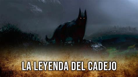 La Leyenda Del Cadejo 🐺 Youtube