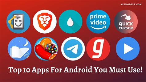 Top 10 Apps For Android You Must Use Askmodapk