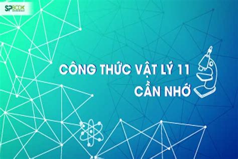 Các món ăn được chế biến thơm ngon, hấp dẫn, thực phẩm tươi sống, an toàn & giá cả hợp lý. Tổng hợp công thức vật lý 11 | Công thức nâng cao mở rộng ...