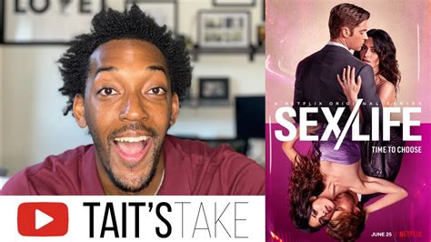 Sexlife Netflix Series Review Youtube