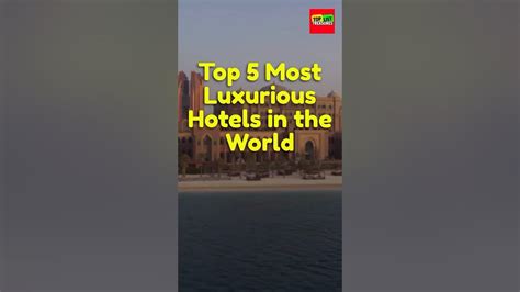 🏨 Top 5 Most Luxurious Hotels In The World 🛎️ Wed Love To Hear Your Favorite Comment 👇 Shorts