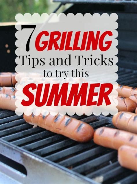 7 Grilling Tips And Tricks To Try This Summer Grilling Tips Grilling Tips