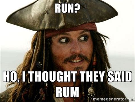 Oh I Thought You Said Rum Johnny Depp Funny Captain Jack Sparrow