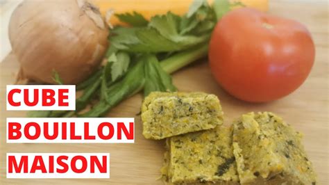 CUBE BOUILLON LÉGUMES FAIT MAISON SANS PRODUITS CHIMIQUE CUBE MAGGI