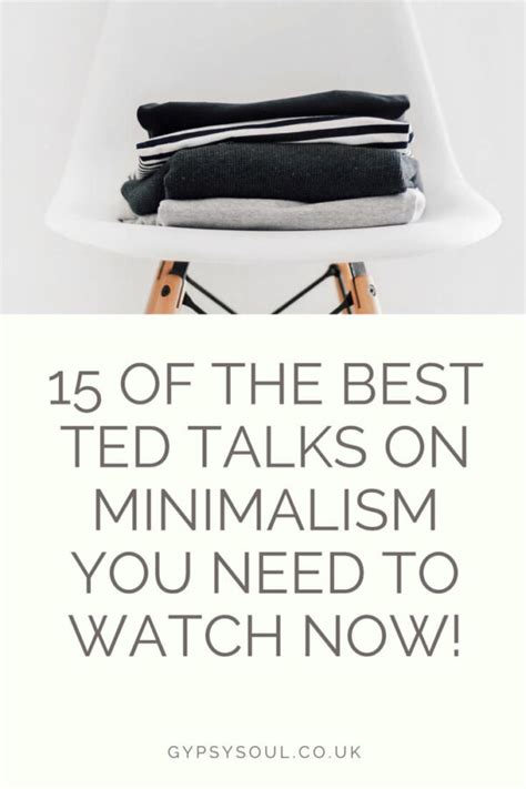 15 Of The Best Ted Talks On Minimalism You Need To Watch Now