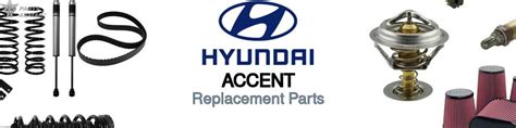 Hyundai Accent Replacement Parts