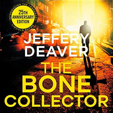 The Bone Collector Audible Audio Edition Jeffery Deaver