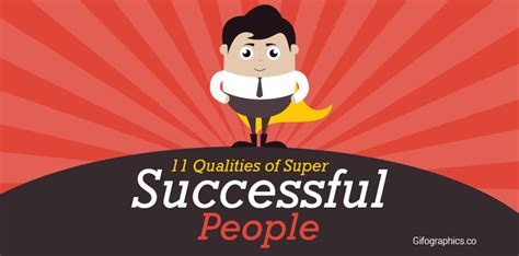 11 Qualities Of Super Successful People Ographic Ographics