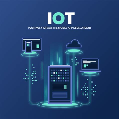 How Iot Will Positively Impact The Mobile App Development Xicom